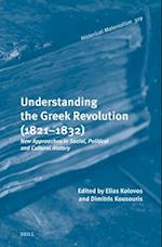 Understanding the Greek Revolution (1821-1830)