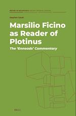 Marsilio Ficino as Reader of Plotinus