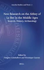 New Research on the Abbey of Le Bec in the Middle Ages