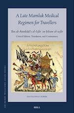 A Late Mamluk Medical Regimen for Travellers