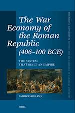 The War Economy of the Roman Republic (406-100 Bce)