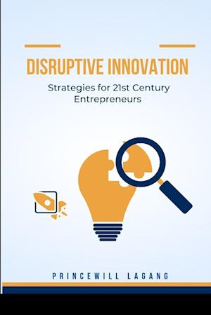 Disruptive Innovation