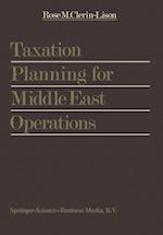 Taxation Planning for Middle East Operations