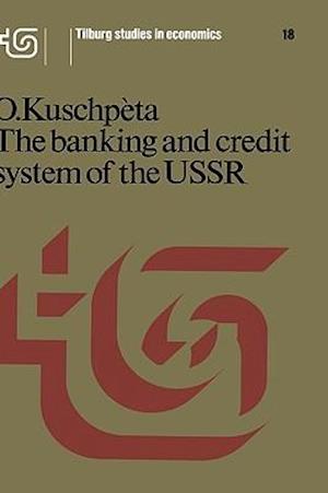 The banking and credit system of the USSR