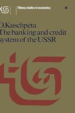The banking and credit system of the USSR