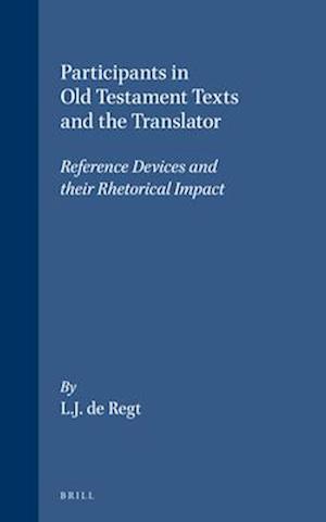 Participants in Old Testament Texts and the Translator