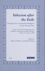 Yahwism After the Exile