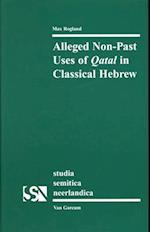 Alleged Non-Past Uses of Qatal in Classical Hebrew