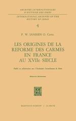 Les Origines De La Reforme Des Carmes En France Au XVIIieme Siecle