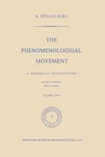 The Phenomenological Movement : A Historical Introduction 