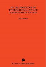 On The Sociology of International Law & International Socitey