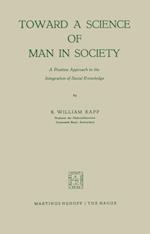 Toward a Science of Man in Society
