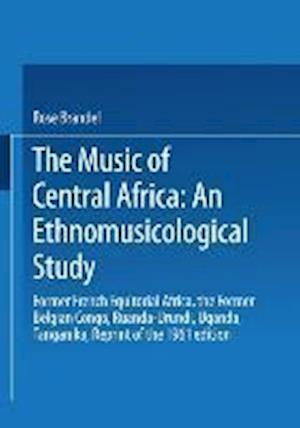 The Music of Central Africa: An Ethnomusicological Study