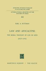 Law and Apocalypse: The Moral Thought of Luis De León (1527?–1591)