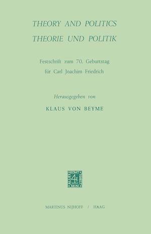 Theory and Politics / Theorie und Politik