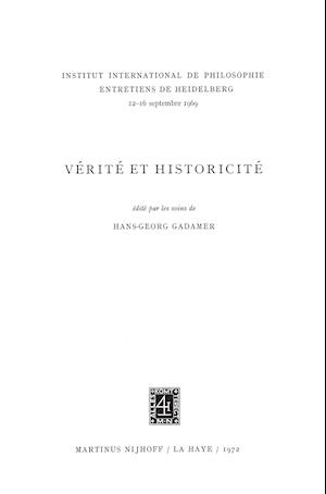 Truth and Historicity / Verite Et Historicite