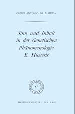 Sinn Und Inhalt in Der Genetischen Phanomenologie E. Husserls