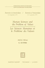 Human Sciences and the Problem of Values / Les Sciences Humaines Et Le Probleme Des Valeurs