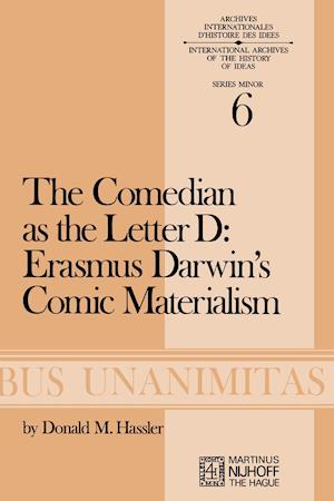 The Comedian as the Letter D: Erasmus Darwin’s Comic Materialism