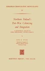 Northern Finland’s Post-War Colonizing and Emigration
