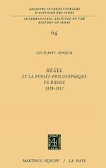 Hegel Et La Pensee Philosophique En Russie, 1830-1917