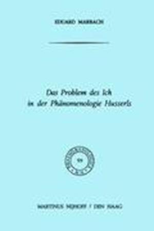 Das Problem Des Ich in Der Phanomenologie Husserls