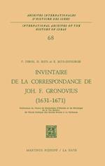 Inventaire De La Correspondance De Johannes Fredericus Gronovius (1631-1671)