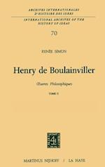 Henry De Boulainviller Tome II, Oeuvres Philosophiques