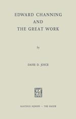 Edward Channing and the Great Work