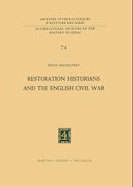 Restoration Historians and the English Civil War