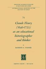 Claude Fleury (1640–1723) as an Educational Historiographer and Thinker