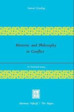 Rhetoric and Philosophy in Conflict
