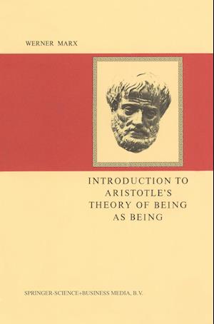 Introduction to Aristotle’s Theory of Being as Being