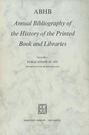 ABHB Annual Bibliography of the History of the Printed Book and Libraries