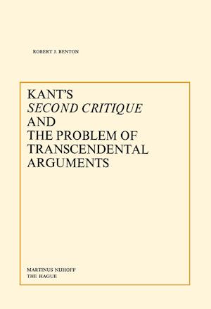 Kant’s Second Critique and the Problem of Transcendental Arguments