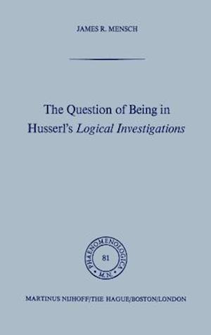 The Question of Being in Husserl’s Logical Investigations