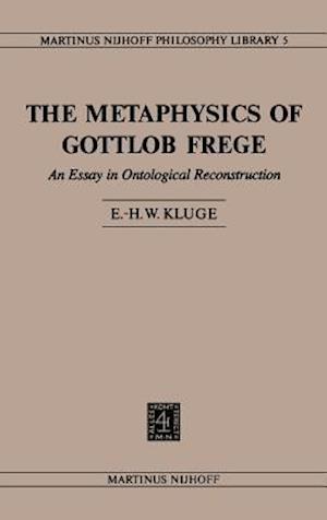 The Metaphysics of Gottlob Frege