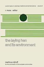 The Laying Hen and its Environment