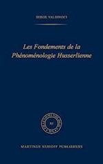 Fondements de la Phenomenologie Husserlienne