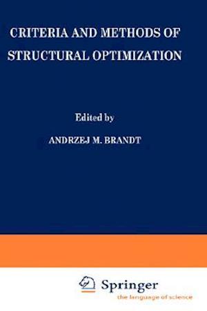 Criteria and Methods of Structural Optimization