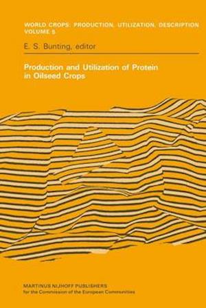 Production and Utilization of Protein in Oilseed Crops