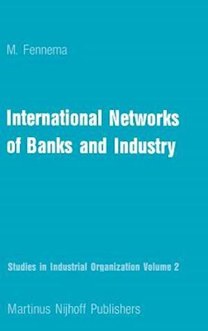 International Networks of Banks and Industry