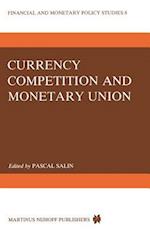 Currency Competition and Monetary Union