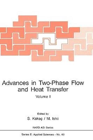 Advances in Two-Phase Flow and Heat Transfer