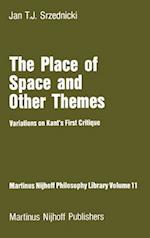 The Place of Space and Other Themes