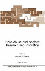 Child Abuse and Neglect: Research and Innovation