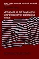 Advances in the Production and Utilization of Cruciferous Crops