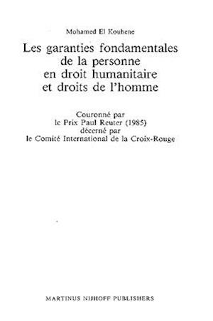 Les Garanties Fondamentales De La Personne En Droit Humanitaire