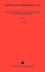 Justice And Comparative Law, Anglo-Soviet Perspectives On Crimina