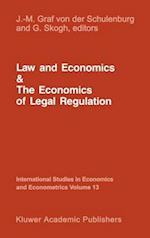 Law and Economics and the Economics of Legal Regulation